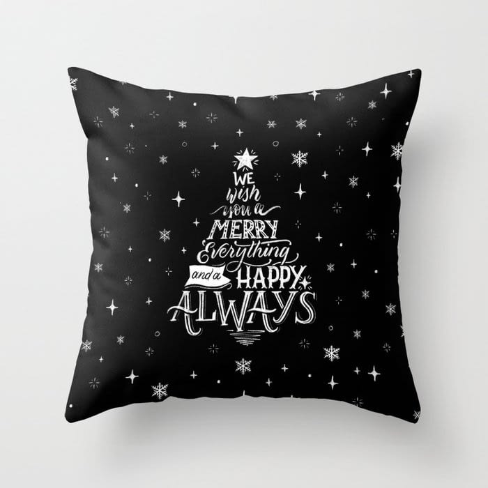 Merry Everything and Happy Always Throw Pillow